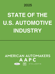 STATE OF THE U.S. AUTOMOTIVE INDUSTRY - americanautomakers.org - automotive usa