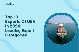 Top 10 Exports Of USA In 2024: Leading Export Categories - export usa