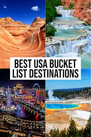 USA Bucket List: 30 Best Places to Visit in the United States - usa beautiful places