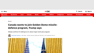 Canada wants to join Golden Dome missile-defence program ... - CBC.ca - canada a part of usa