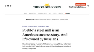 Pueblo steel mill, an American success story, is owned by Russians. - biggest steel mill in usa