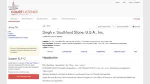 Singh v. Southland Stone, U.S.A., Inc. – CourtListener.com - southland stone usa north hollywood ca