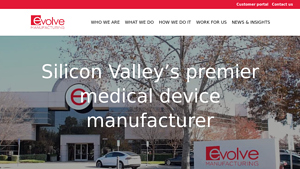 Evolve Manufacturing: Silicon Valley's Medical Device Manufacturer - manufacturing companies in california usa