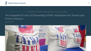 The Geopolitical Costs of Dismantling USAID: Implications for Taiwan ... - united states agency for international development usaid