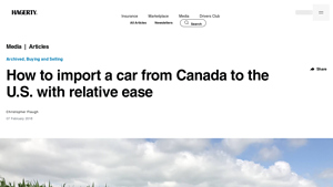 How to import a car from Canada to the U.S. with relative ease - importing truck from canada to usa