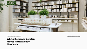 The White Company | New York Flagship Experience Design | Household - the white company usa