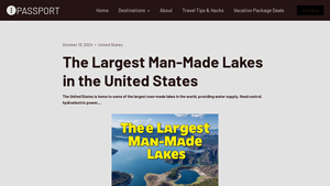 The Largest Man-Made Lakes in the United States - Passport - largest man-made lakes in usa