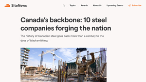 Canada's backbone: 10 steel companies forging the nation - SiteNews - big steel companies in usa