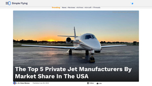 The Top 5 Private Jet Manufacturers By Market Share In The USA - airplane manufacturers in usa