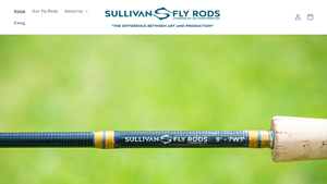 Sullivan Fly Rods Home Page - fly rods made in usa
